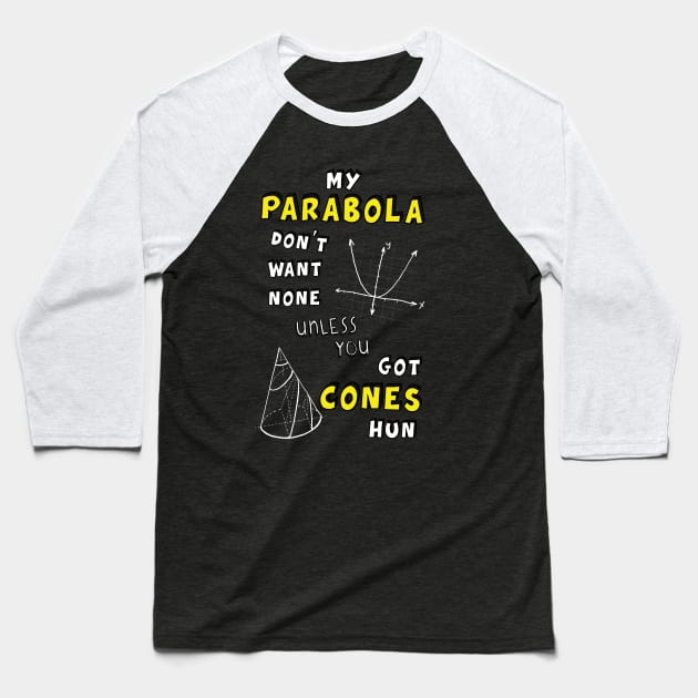 My Parabola Baseball T-Shirt by hereticwear